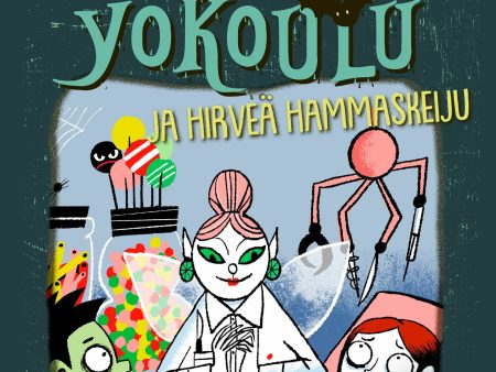 Yökoulu ja hirveä hammaskeiju For Cheap